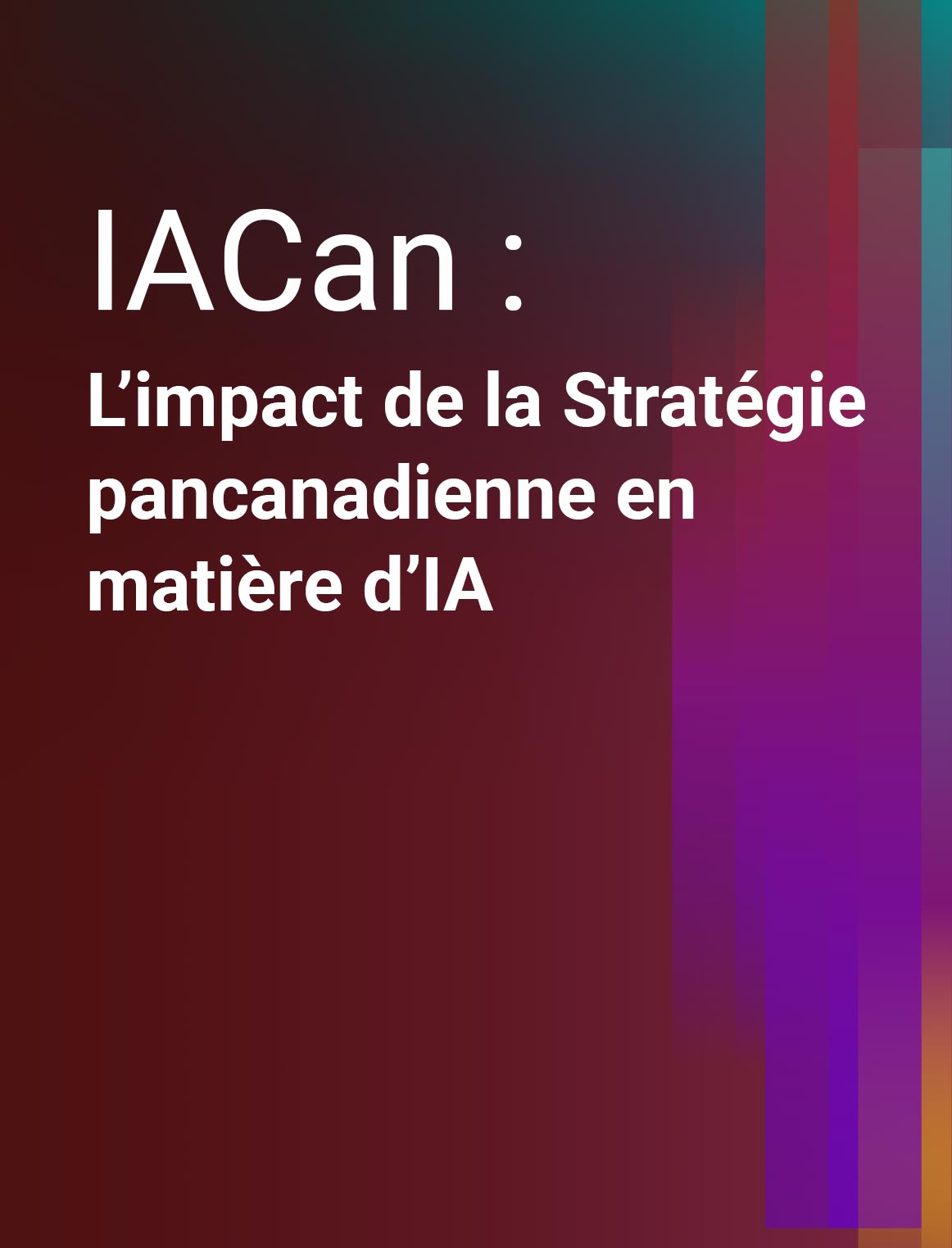 IACan : L’impact de la Stratégie pancanadienne en matière d’IA