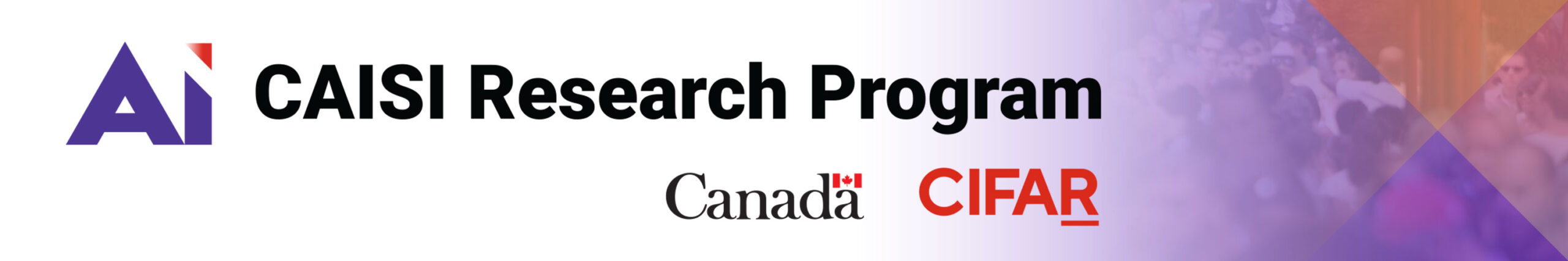 Canadian AI Safety Institute (CAISI) Research Program at CIFAR