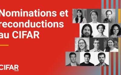 Avancement de la recherche en IA au Canada : nomination de titulaires de chaires en IA Canada-CIFAR